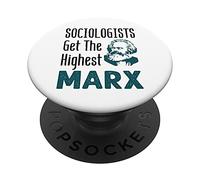 Funny Sociologist Sociologists Get the Highest Marx PopSockets Swappable PopGrip