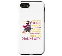 Funny Some Days You Have To Put On The Hat And Show Them Case for iPhone SE (2020) / 7/8