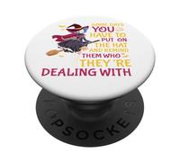Funny Some Days You Have To Put On The Hat And Show Them PopSockets Adhesive PopGrip