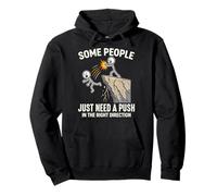 Funny Some People Just Need A Push In The Right Direction Pullover Hoodie