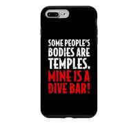 Funny Some People's Bodies Are Temples Mine Is A Dive Bar Case for iPhone 7 Plus/8 Plus
