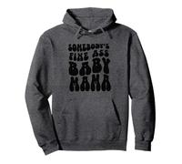 Funny Somebody's Fine Ass Baby Mama Groovy Retro Womens Pullover Hoodie