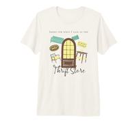 Funny Sorry for What I Said At The Thrift Store Premium T-Shirt
