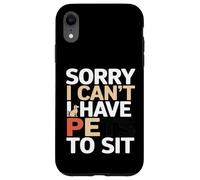 Funny Sorry I Can't I Have Pets To Sit Pet Sitter Case for iPhone XR
