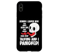 Funny Sorry I Licked You You Didn't Seem Like You Would Ever Case for iPhone XS Max