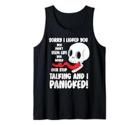 Funny Sorry I Licked You You Didn't Seem Like You Would Ever Tank Top