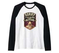 Funny Sorry I was Thinking About Acting Actor Raglan Baseball Tee