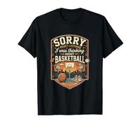 Funny Sorry I was Thinking About Basketball Player T-Shirt