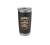 Funny Sorry I was Thinking About Dancing Stainless Steel Insulated Tumbler