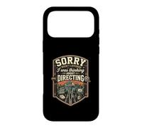 Funny Sorry I Was Thinking About Directing Director Case for iPhone 17 Pro Max