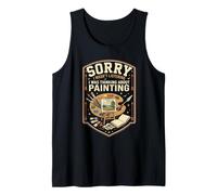 Funny Sorry I was Thinking About Painting Tank Top