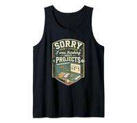 Funny Sorry I was Thinking About Projects Manager Tank Top