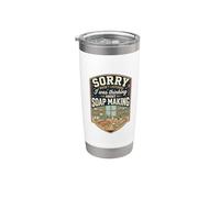 Funny Sorry I was Thinking About Soap Making Stainless Steel Insulated Tumbler