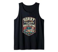 Funny Sorry I was Thinking About Video Editing Tank Top