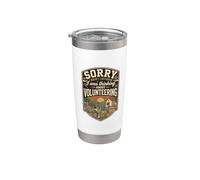 Funny Sorry I was Thinking About Volunteering Stainless Steel Insulated Tumbler