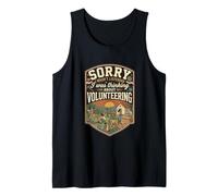 Funny Sorry I was Thinking About Volunteering Tank Top