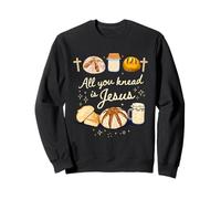 Funny Sourdough Bread Jesus Christian Sweatshirt