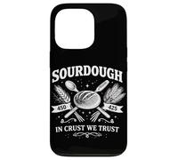 Funny Sourdough In Crust We Trust Bread Case for iPhone 13 Pro