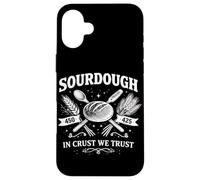 Funny Sourdough In Crust We Trust Bread Case for iPhone 16 Plus