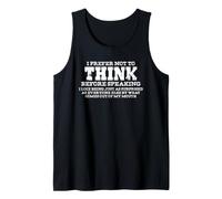 Funny Speaking Without Thinking Sarcastic Quote Tank Top
