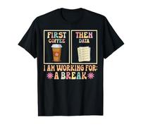 Funny SPED Teacher Special Education First Coffee Then Data Value Graphic T-Shirt