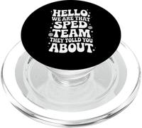 Funny Sped Team Saying Hello We Are That Team PopSockets PopGrip for MagSafe