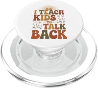 Funny Speech Therapist SLP I Teach Kids To Talk Back PopSockets PopGrip for MagSafe