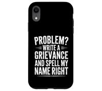 Funny Spell My Name Right Sarcastic Saying Case for iPhone XR