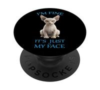 Funny Sphynx Cat I'm Fine It’s Just My Face Sarcastic Humor PopSockets Adhesive PopGrip