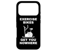 Funny Spin Class Slogan - Exercise Bikes Get You Nowhere Case for iPhone 17 Pro