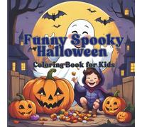 Funny Spooky Halloween: Coloring Book for Kids