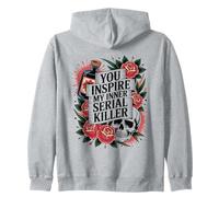 Funny Spooky Season You Inspire My Inner Serial Killer Zip Hoodie