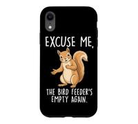 Funny Squirrel Bird Feeder Empty Again Case for iPhone XR