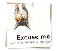 Funny Squirrel Happy Birthday Card - You Let The Bird Feeder Go Empty - Birthday Card for Gardeners, Dad, Mum, Women, Men