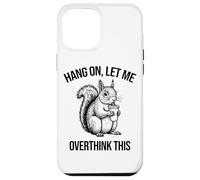 Funny Squirrel Iced Coffee Hang On Let Me Overthink This Case for iPhone 12 Pro Max