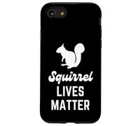 Funny Squirrel Lives Matter Animal Lover Forest Critter Case for iPhone SE (2020) / 7/8