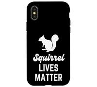 Funny Squirrel Lives Matter Animal Lover Forest Critter Case for iPhone X/XS