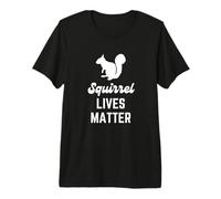 Funny Squirrel Lives Matter Animal Lover Forest Critter Premium T-Shirt