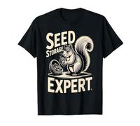Funny Squirrel Seed Storage Expert T-Shirt