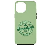 Funny St. Paddy Prone to Shenanigan's and Malarkey Case for iPhone 12 Pro Max