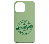 Funny St. Paddy Prone to Shenanigan's and Malarkey Case for iPhone 13 Pro Max