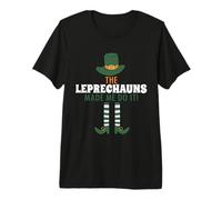 Funny St Patricks Day The Leprechauns Made Me Do It Costume Premium T-Shirt