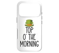 Funny St Patricks Top of the Morning Sign Top O' the Morning Case for iPhone 17 Pro