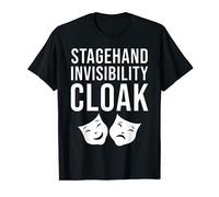 Funny Stagehand Invisibility Cloak Theatre Gift Men Women T-Shirt