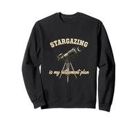 Funny Stargazing Is My Retirement Plan Stargazing Lover Sweatshirt
