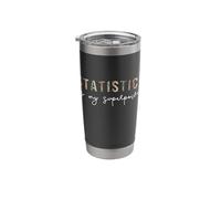 Funny Statistics Quote, Cool Statistics Science Math Teacher Stainless Steel Insulated Tumbler