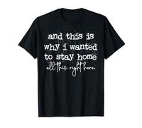 Funny Stay Home Quote for Introverts T-Shirt