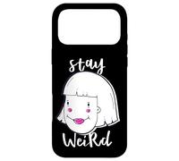 Funny - Stay Weird - Embrace Your Inner Quirky Happy Weirdo Case for iPhone 17 Pro Max