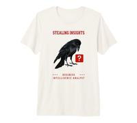 Funny Stealing Insights Crow Business Intelligence Analyst Premium T-Shirt