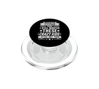 Funny Stepdad Crazy Kids Quote I Still Wanted Them PopSockets PopGrip for MagSafe